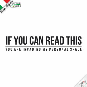 T-Shirt "If You Can Read This" • Personal Space Edition
