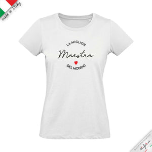 T-shirt  "miglior maestra del mondo"