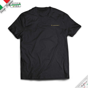 T-shirt "Ma i cazzi tuoi mai?!"